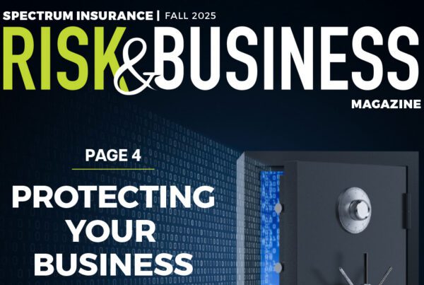 Spectrum Insurance Fall 2025 Risk & Business Magazine